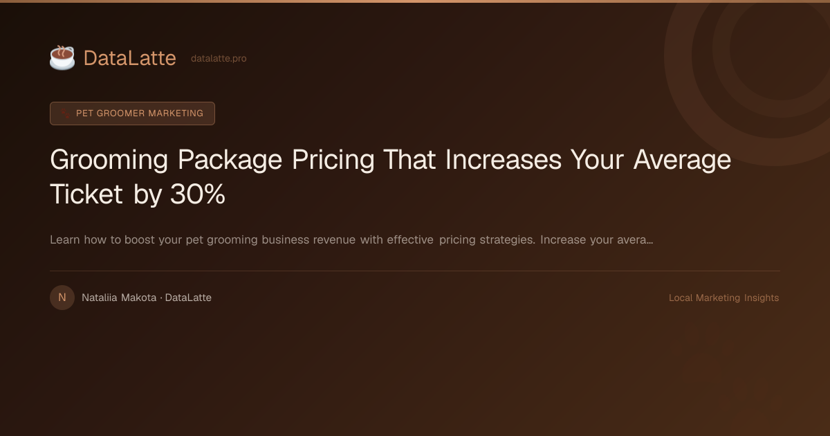 Grooming Package Pricing That Increases Your Average… | DataLatte